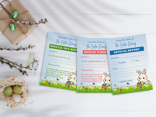Easter Bunny's Official Report for naughty or nice behavior. Official Warning. Official Nice Report. Includes ALL Reports
